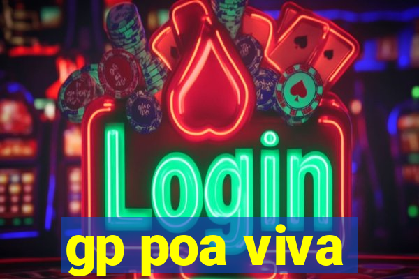 gp poa viva